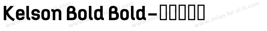 Kelson Bold Bold字体转换
